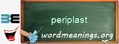 WordMeaning blackboard for periplast